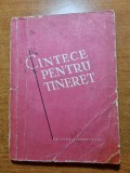 Partitura Muzica Tineret 1958, 126 Pagini - Cantece Vechi Instrumente Muzicale