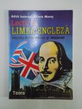 LECTII DE LIMBA ENGLEZA PENTRU NIVEL MEDIU SI AVANSAT de EDITH IAROVICI, LILIANA MARES 1993