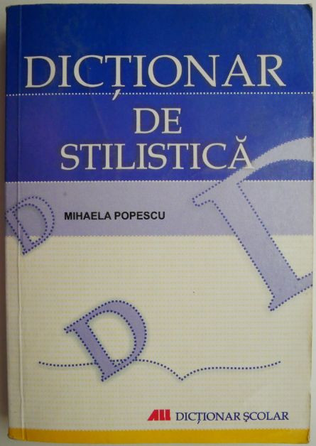 Dictionar de stilistica &ndash; Mihaela Popescu