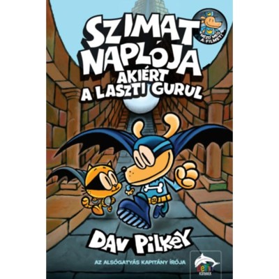 Szimat napl&amp;oacute;ja - Aki&amp;eacute;rt a laszti gurul - Szimat-sorozat 7. r&amp;eacute;sz - Dav Pilkey foto