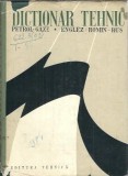 Dictionar Tehnic Petrol Gaze Englez Roman Rus Paul Irinievici Editura Tehnica 1963