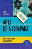 Arta de a Cumpara - Paco Underhill - De ce ne place shopping-ul, Editura Polirom, 2006, 318 Pagini