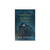 The Haunting of Borden House