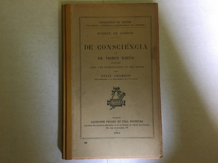 Robert de Sorbon - De Consciencia et De Tribus Dietis, Paris, 1902, Ex Libris!