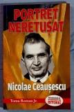 Portret neretusat Nicolae Ceausescu - Toma Roman Jr.