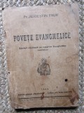 POVETE EVANGHELICE - PR. AUGUSTIN FAUR 1943