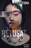 Retușat - Paperback brosat - Livia Furia - Berg