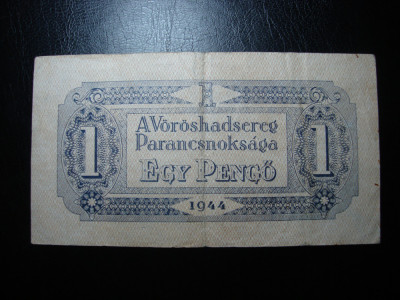 UNGARIA / COMANDAMENTUL ARMATEI ROSII 1 PENGO 1944 foto