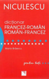 Dicţionar francez-rom&acirc;n/rom&acirc;n-francez - Paperback brosat - Maria Brăescu - Niculescu