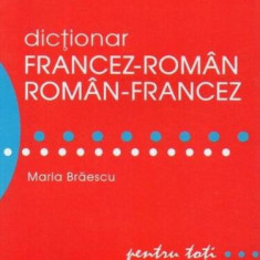 Dicţionar francez-român/român-francez - Paperback brosat - Maria Brăescu - Niculescu