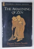 THE AWAKENING OF ZEN by DAISETZ TEITARO SUZUKI and CHRISTMAS HUMPHREYS , 1987