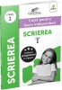 Scrierea. Caiet pentru clasa I - Gama