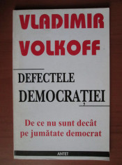 Vladimir Volkoff - Defectele democratiei, 2002 foto