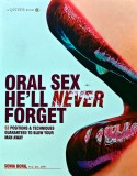 Oral sex hell never forget positions and techniques that take oral sex for him from ordinary to extraordinary - 2022 - Sonia Borg ($J206)