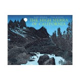 The High Sierra of California: Poems and Journals
