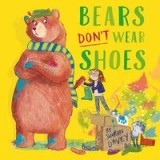 Bears Don&#039;t Wear Shoes