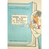 Irina Chiriac - Regimul igienic de viata al scolarului (Editia: 1982)