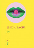 Jes | Jesica Baciu, 2019, Nemira