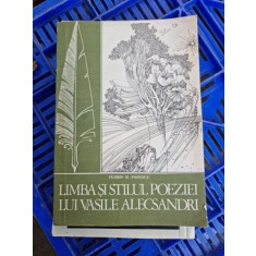 Florin D. Popescu - Limba si Stilul Poeziei lui Vasile Alecsandri