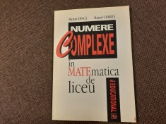 NUMERE COMPLEXE IN MATEMATICA DE LICEU MARCEL CHIRITA foto
