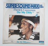 Patrick Gammon &ndash; Do My Ditty, disc vinil, 45 RPM, Maxi Single, Hip Hop Pop Rap