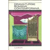 Dramaturgie romana contemporana (volumul 1)