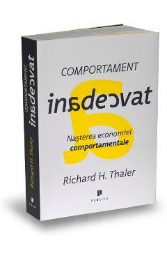 Comportament inadecvat - Richard H. Thaler foto