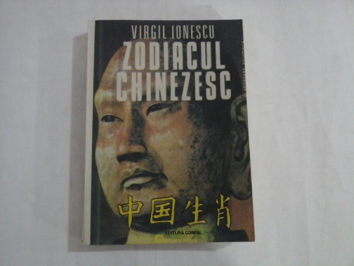 ZODIACUL CHINEZESC - VIRGIL IONESCU