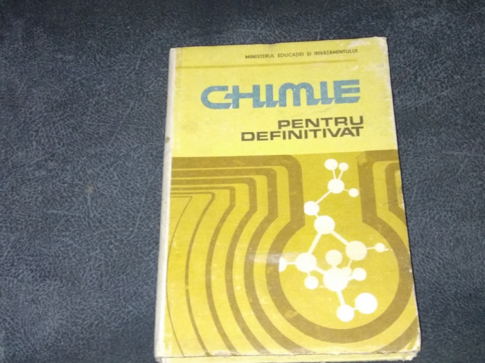ION GANESCU - CHIMIE PENTRU DEFINITIVAT 1989