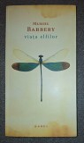 Viata Elfilor - Muriel Barbery, Nemira 2015, Roman Beletristica
