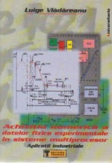 Achizitia numerica a datelor fizice experimentale in sisteme multiprocesor - Aplicatii industriale foto