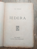 Cumpara ieftin I. Giurgea - Iedera, 1930 / volum foarte rar , prima editie