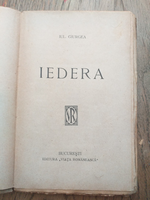 I. Giurgea - Iedera, 1930 / volum foarte rar , prima editie