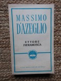 MASSIMO D AZEGLIO - ETTORE FIERAMOSCA