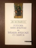 Jan van Ruusbroec - Podoaba nunții spirituale sau &Icirc;nt&acirc;lnirea interioară cu Cristos