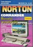 Norton Commander. Manualul Incepatorului - Miorita Ilie