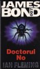 Ian Fleming - Doctorul No, Rao
