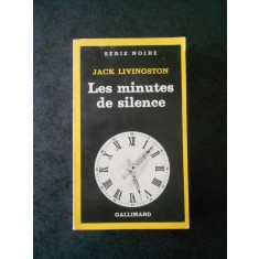 JACK LIVINGSTON - LES MINUTES DE SILENCE (limba franceza)