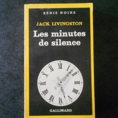 JACK LIVINGSTON - LES MINUTES DE SILENCE (limba franceza)