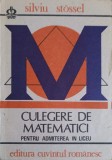 CULEGERE DE MATEMATICI PENTRU ADMITEREA IN LICEU-SILVIU STOSSEL-227644
