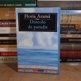 HORIA ARAMA - DINCOLO DE PARADIS ( POVESTIRI ) , 2004 *