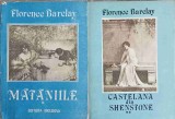 Mataniile. Castelana din Shenstone Vol. 1-2, Florence L. Barclay, 1991, Editura Moldova, Romance