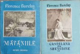 MATANIILE. CASTELANA DIN SHENSTONE VOL.1-2-FLORENCE BARCLAY