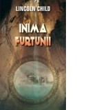Inima furtunii - Lincoln Child