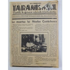 TARANISMUL , REVISRTA DE AFIRMARE NATIONALA SI TARANEASCA , ANUL XV , NR. 14-15 , 1 AUGUST , 1939