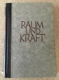 Raum und Kraft Aus der Werkstatt genialer Naturforscher/ H. Helmholtz H. Hertz