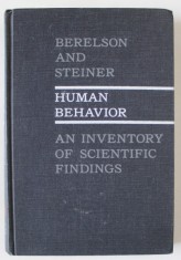HUMAN BEHAVIOUR , AN INVENTORY OF SCIENTIFIC FINDINGS by BERELSON and STEINER , 1964 , SEMNATA DE TRAIAN HERSENI * foto