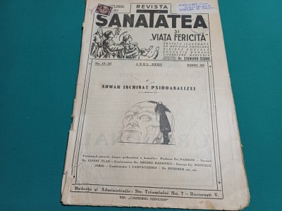 REVISTA SĂNĂTATEA ȘI VIAȚA FERICITĂ * NR.19-20* DECEMVRIE 1932 *27 foto