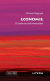 Economie. O foarte scurtă introducere - Paperback brosat - Partha Dasgupta - Litera