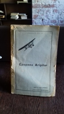 EPOPEEA ARIPILOR - ALEX. CERNESCU foto